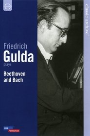Friedrich Gulda plays Beethoven & Bach movie poster