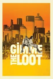 Gimme the Loot movie poster