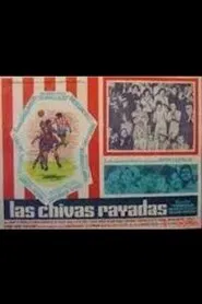 Las chivas rayadas movie poster
