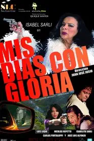 Mis días con Gloria movie poster