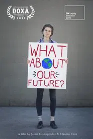 What About Our Future? movie poster