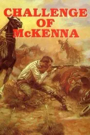 Poster do filme Challenge of McKenna