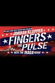 Jordan Klepper Fingers the Pulse: Into the MAGAverse movie poster