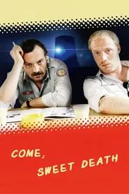 Poster do filme Come Sweet Death