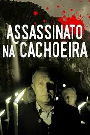 Poster do filme Assassinato na Cachoeira