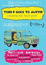 Todd P Goes to Austin movie poster