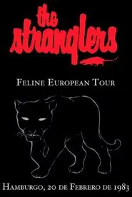 The Stranglers - Feline European Tour - Live in Hamburg movie poster