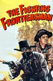 The Fighting Frontiersman movie poster