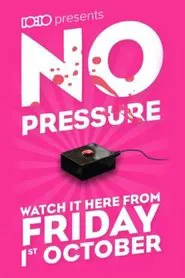 No Pressure movie poster