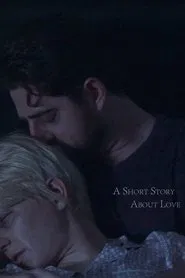 A Short Story About Love movie poster