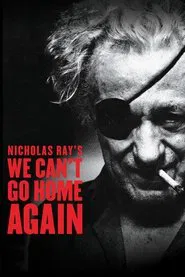 We Can't Go Home Again movie poster