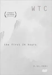 WTC the First 24 Hours movie poster
