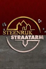 Steenrijk, Straatarm tv show poster