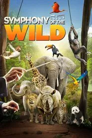 Symphony of the Wild movie poster