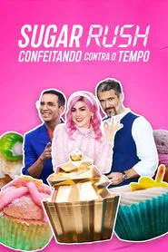Poster da série Sugar Rush: Confeitando Contra o Tempo