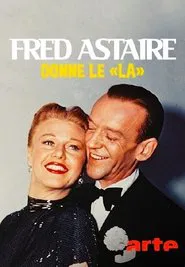 Fred Astaire donne le 'la' movie poster