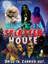 Drive-In Splatter House movie poster