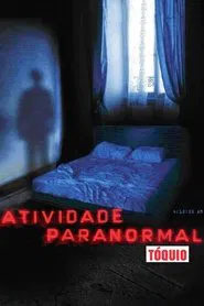 Poster do filme Atividade Paranormal: Tóquio
