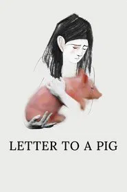 Letter to a Pig movie poster