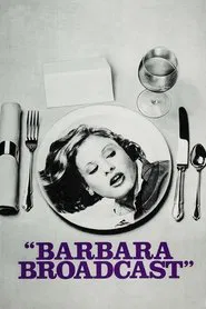 Poster do filme Barbara Broadcast
