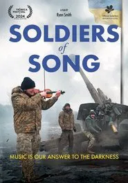 Poster do filme Soldiers of Song