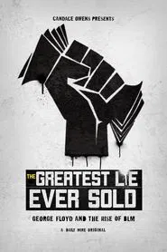 The Greatest Lie Ever Sold movie poster
