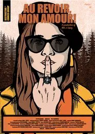 Au Revoir, Mon Amour movie poster