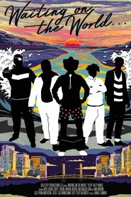 Waiting on the World... movie poster