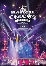 EXO-CBX "MAGICAL CIRCUS" 2019 -Special Edition- movie poster
