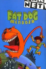 Fat Dog Mendoza tv show poster