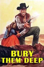 Bury Them Deep movie poster