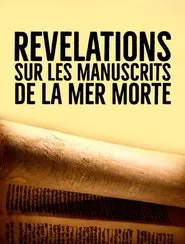 Révélations sur les manuscrits de la mer Morte movie poster