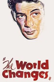 The World Changes movie poster