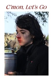 C'mon, Let's Go movie poster