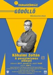 A pesszimizmus előnyei - Kőhalmi Zoltán önálló estje movie poster