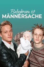 Poster do filme Babykram ist Männersache