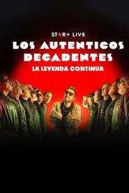 Los Auténticos Decadentes | La Leyenda Continúa movie poster