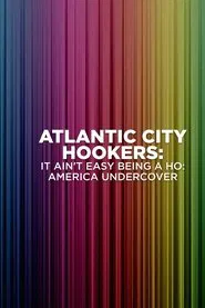 Atlantic City Hookers: It Ain't E-Z Being A Ho' movie poster