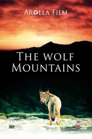The Wolf Mountains movie poster