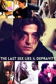 The Last Sex Lies & Depravity movie poster
