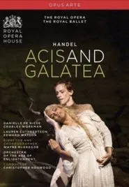 Acis and Galatea (The Royal Ballet / The Royal Opera) movie poster