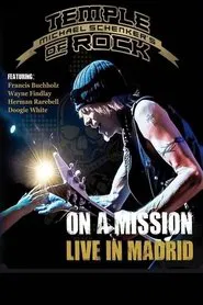 Michael Schenker's Temple of Rock - On a Mission: Live in Madrid movie poster