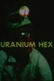 Uranium Hex movie poster