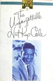 The Unforgettable Nat King Cole movie poster