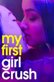 My First Girl Crush movie poster