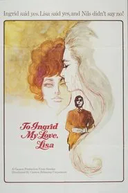Poster do filme To Ingrid, My Love, Lisa