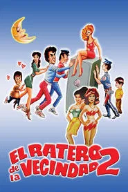El ratero de la vecindad 2 movie poster