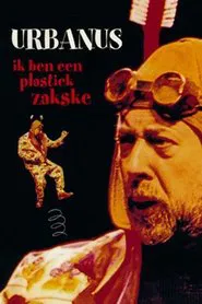 Urbanus: Ik Ben Een Plastiek Zakske movie poster