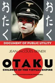 Otaku - Children of the Virtual Empire movie poster