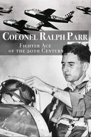 Poster do filme Ralph Parr: Fighter Ace of the Twentieth Century